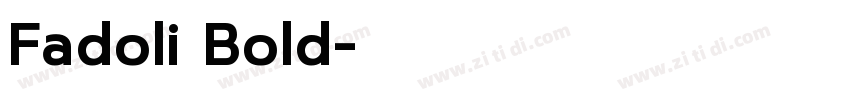 Fadoli Bold字体转换